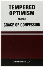 Tempered Optimism and the Grace of Confession